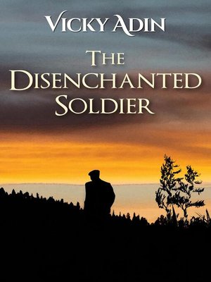 cover image of The Disenchanted Soldier